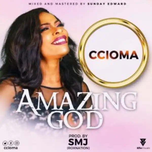 Ccioma - Amazing God